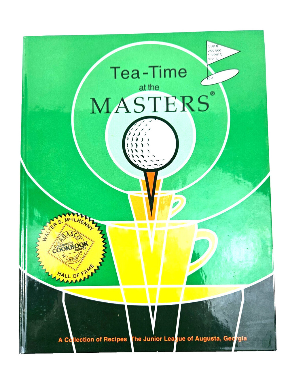Tea-Time At The Masters Vintage 1977 Hardcover Collection Of Recipes Cookbook
